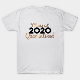 Class of 2020 Quarantined T-Shirt